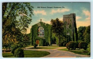 POTTSTOWN, Pennsylvania PA ~ Chapel at HILL SCHOOL 1940 Linen Postcard