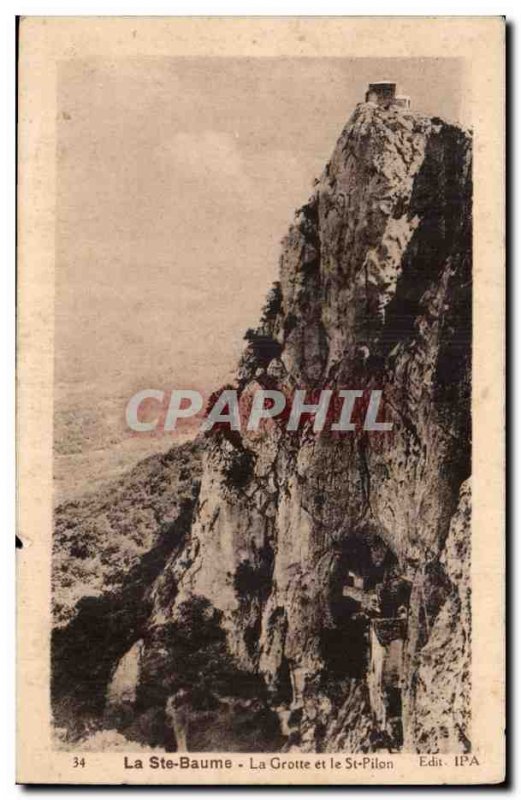 The Sainte Baume - The Cave and St Pilon - Old Postcard