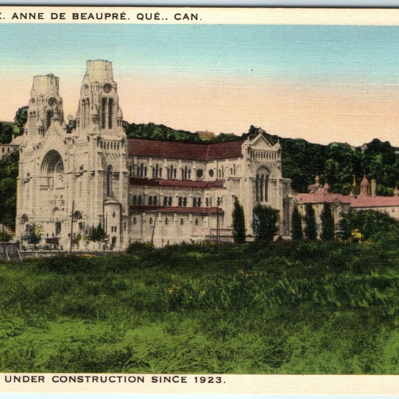 New Basilica of Sainte Anne de Beaupré Postcard Quebec Chapel Construction A24