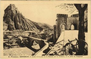 CPA sisteron the rock and the pont de la baume durance on the (1208400) 