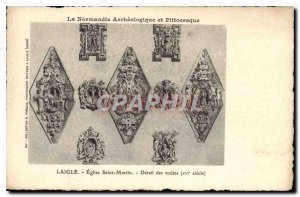 Old Postcard Laigle Eglise Saint Martin Detail vaults (XVI century)