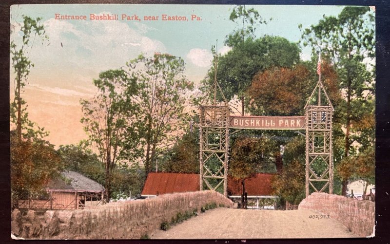 Vintage Postcard 1907-1915 Bushkill Park Entrance, Easton, Pennsylvania (PA)