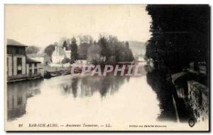 Bar sur Aube - Old Tanneries - Old Postcard