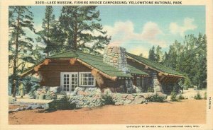 Camp Ground Yellowstone Wyoming Museum Fishing Bridge Haynes Postcard 21-606