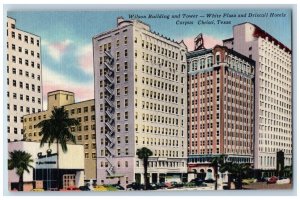 Corpus Christi Texas TX Postcard Wilson Building Tower White Plaza 1940 Unposted