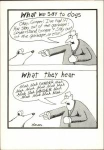 Vintage Gary Larson FAR SIDE 1980s Postcard gfz WHAT DOG'S HEAR WHEN WE SCOLD