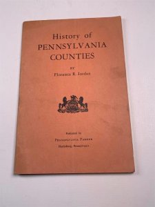 History of Pennsylvania Counties Florence Jordan