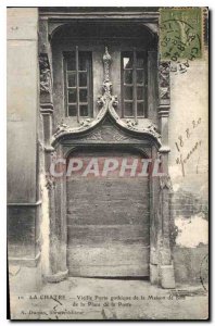 Old Postcard The Old Gate Gothic Chatre the wooden house of the Place de la P...