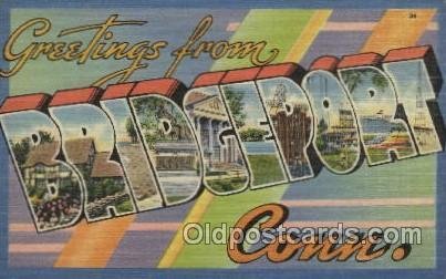 Bridgeport Conn, USA Large Letter Towns Unused 