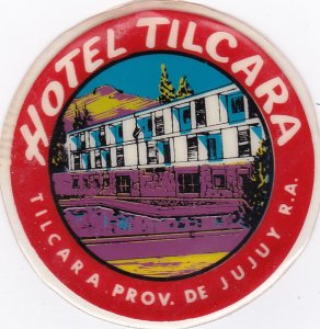 Argentina Tilcara Hotel Tilcara Vintage Luggage Label sk2483
