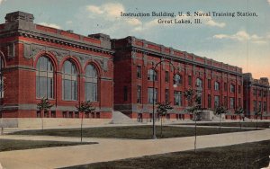 GREAT LAKES IL~U S NAVAL TRAINING STATION-INSTRUCTION BUILDING~1913 POSTCARD