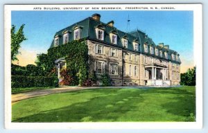 FREDERICTON, NB Canada ~ Arts Building UNIVERSITY of NEW BRUNSWICK  Postcard