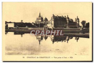 Old Postcard Chateau de Chantilly has taken the view is