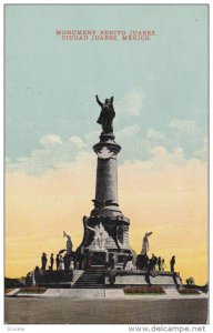 CIUDAD JUAREZ, Mexico, 1900-1910's; Monumento Benito Juarez