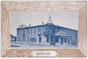 MARLETTE, Michigan, 1900-1910's; Exchange Hotel