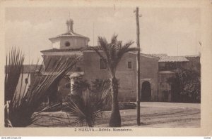 HUELVA , Spain , 1900-10s ; Rabida. Monasterio