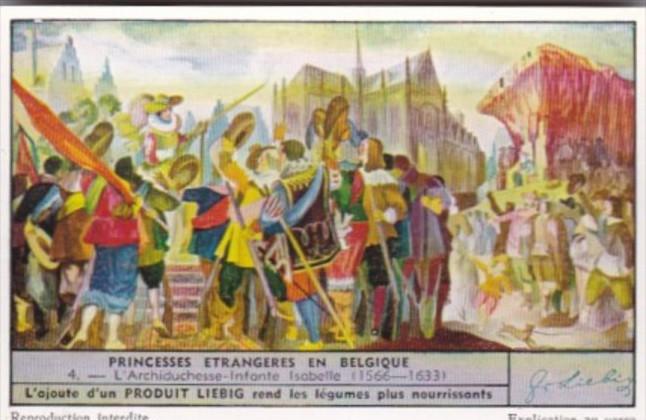 Liebig Trade Card S1518 Foreign Princesses In Belgium No 4 L'Archiduchesse-In...