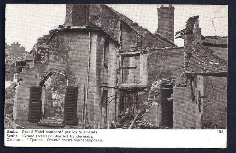 Grand Hotel after German Bombing Senlis France unused c1914