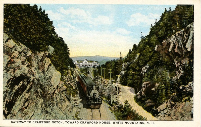 NH - Crawford Notch. Gateway, Train, Road, Crawford House Hotel