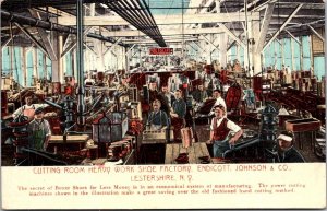Endicott Johnson Shoe Factory Cutting Room Lestershire NY Vintage Postcard Q70