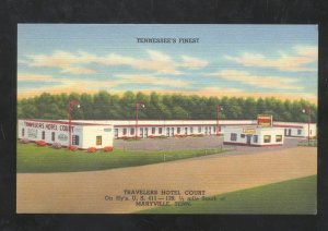 MARYVILLE TENNESSEE TRAVELERS HOTEL COURT MOTEL LINEN ADVERTISING POSTCARD