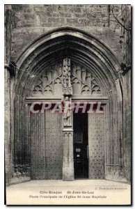 Old Postcard Saint Jean de Luz Cote Basque Main Gate of the Church of St. Joh...