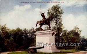 Kosciusco Statue  - MIlwaukee, Wisconsin WI Postcard