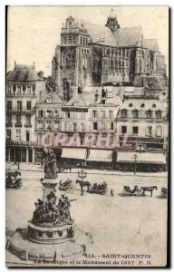 Old Postcard Saint Quentin Basilica and the monument from 1557