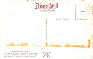 Postcard Disneyland The saga of the West is relived in Frontierland Entrance. O