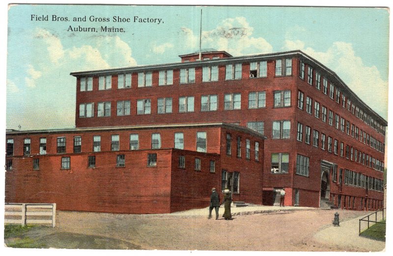 Auburn, Maine, Field Bros. and Gross Shoe Factory