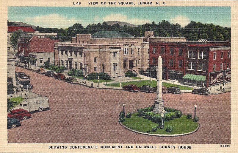 Lenoir NC, Confederate Monument, Civil War, Town Square Caldwell Courthouse 1940