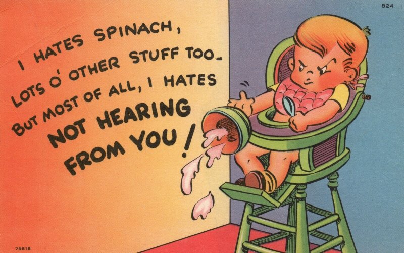 Vintage Postcard I Hate Spinach Lots Of Other Staff Too & Not Hearing From You