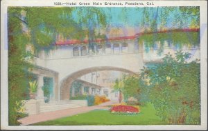 HOTEL GREEN MAIN ENTRANCE (1028) PASADENA CALIFORNIA