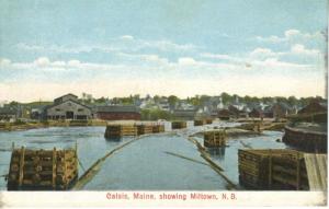 Calais Maine ME ~ Showing Milltown (misspelled) St. Stephen NB ~ c1908 Postcard