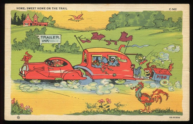 Home, Sweet Home on the Trail. Curt Teich camping trailer humor. 1937 Miami pm