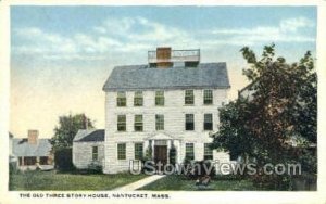 The Old Three Story House - Nantucket, Massachusetts MA