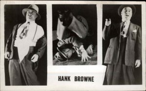 Sideshow Comic Stage Act HANK BROWNE Diplomat Hotel New York on Back RPPC