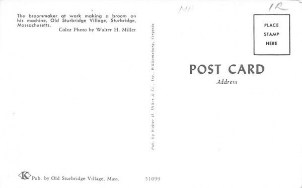 The broommaker at work Sturbridge, Massachusetts Postcard