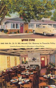 Pine Cone Restaurant US 99 Highway Merced California linen postcard