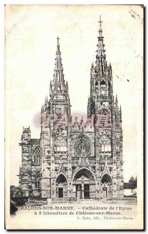 Old Postcard Chalons Sur Marne Cathedral of Thorn