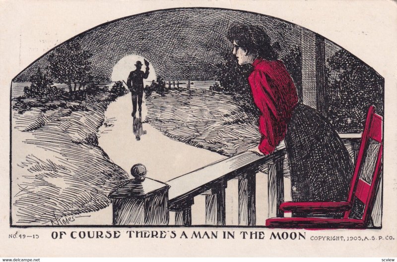 1909; Of Course There's A Man In The Moon