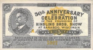 RARE  Depression Era Scrip, 5 cents,1933,Ringling Bros, Baraboo,WI, 50th Anniv.