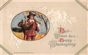 Happy Thanksgiving Best Wishes Pilgrim Turkey Hunter Antique Postcard K72571