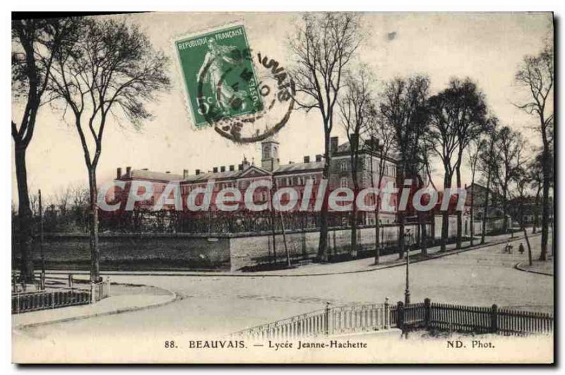 Postcard Old Lycee Jeanne Hachette Beauvais