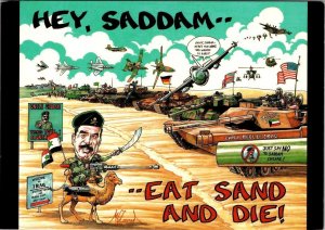 Hey SADDAM HUSSEIN Eat Sand & Die! MICHAEL CONRAD Artists PATRIOTIC 4X6 Postcard