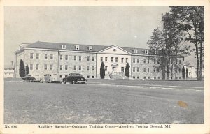 Auxiliary Barracks Aberdeen Proving Ground, Maryland, USA Writing on back 