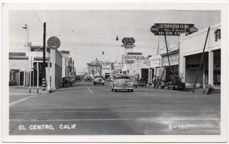 Real Photo Postcard Street Scene in El Centro, California~106844