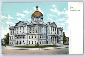 Huntington Indiana Postcard New Court House Building Exterior View 1910 Unposted