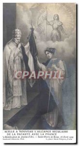 Old Postcard Pius X Seals A New L & # 39Alliance Secular of the papacy with F...