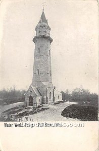 Water Works Tower - Fall River, MA